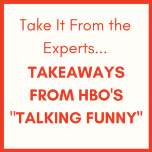Take It From the Experts: HBO's "Talking Funny"